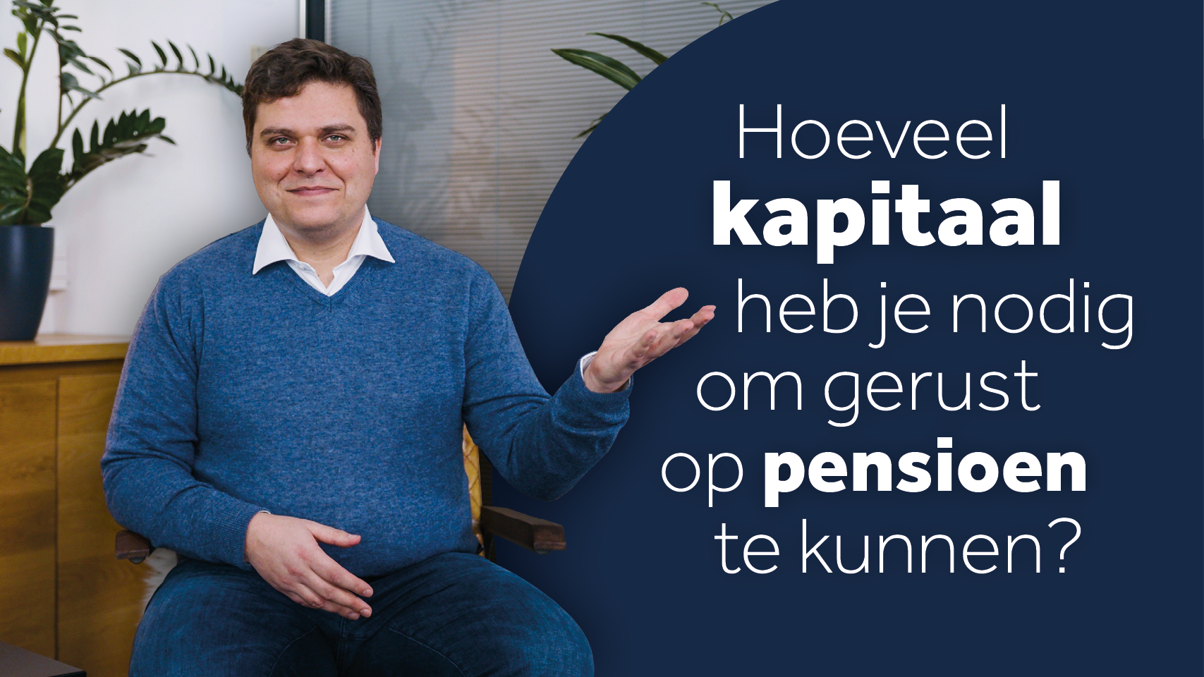 Hoeveel kapitaal heb je nodig om gerust op pensioen te kunnen? - Gardanto